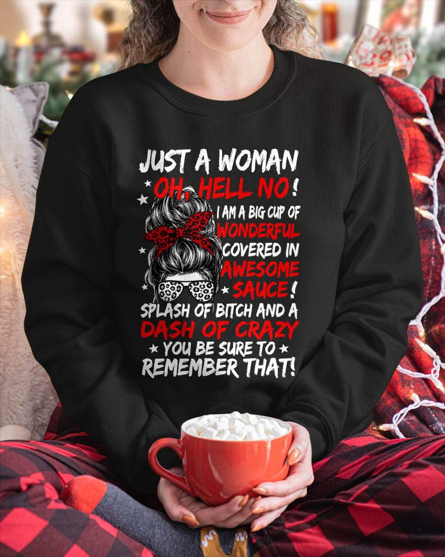SHIRT, JUST A WOMAN OH, HELL NO! – FOR WOMEN – VIRGO00 (SKU2607-259-00)