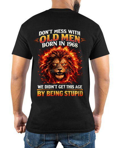 1968 SHIRT, DON'T MESS WITH OLD MEN - Virgo00 (SKU2609-241-1968)
