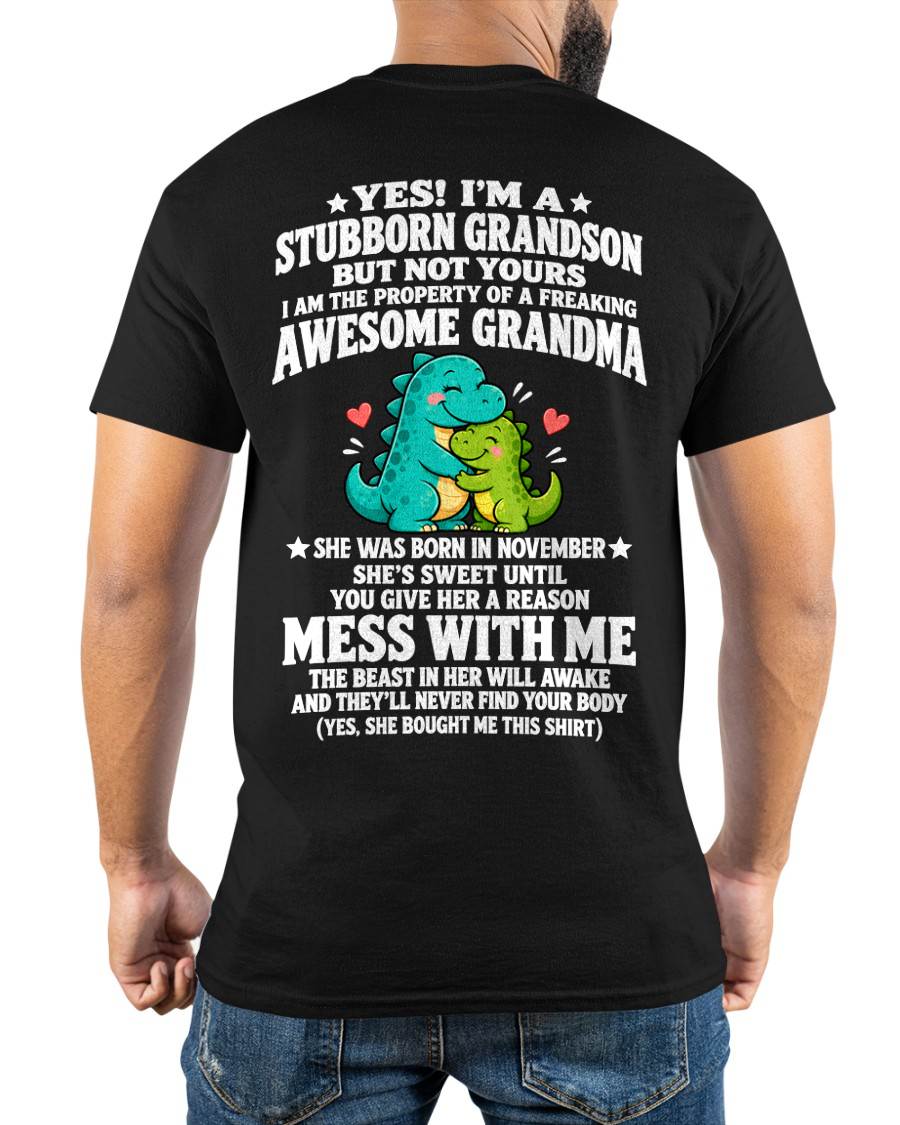 NOVEMBER SHIRT Stubborn Grandson Of An Awesome Grandma - From Grandma - To Grandson - Virgo11 (SKU2610-59-11)