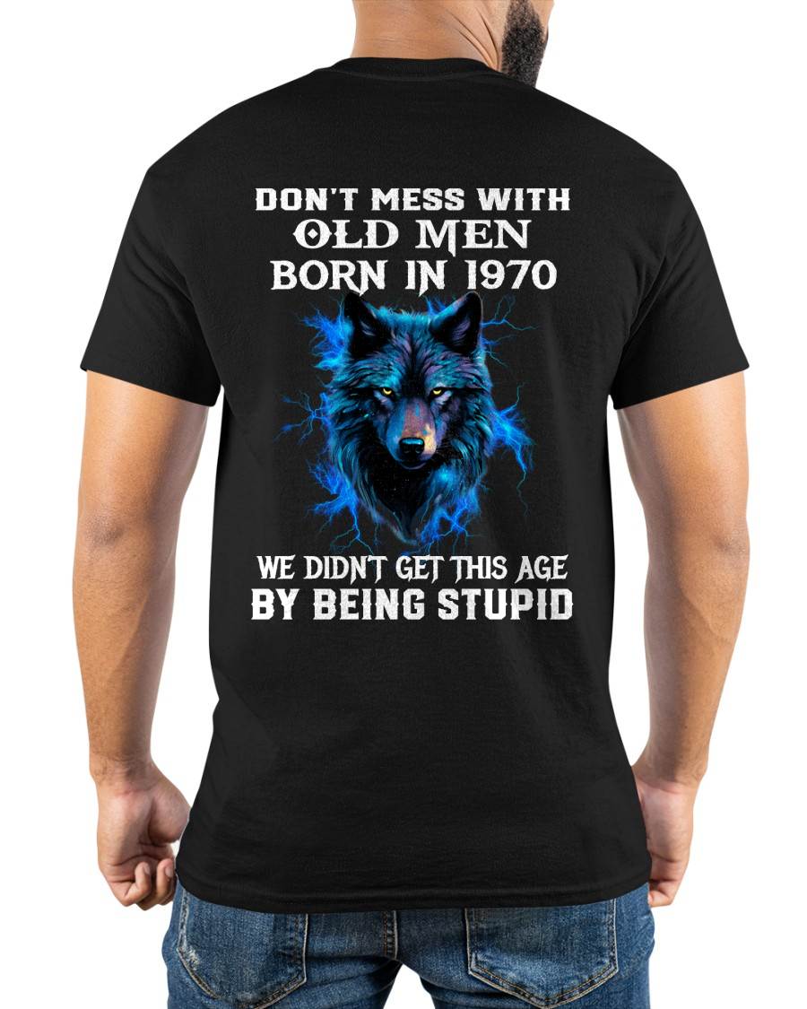 1970 SHIRT, DON'T MESS WITH OLD MEN - Virgo00 (SKU2609-232-1970)