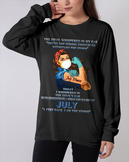 Never Underestimate A Woman Born In July – July Woman “I Am The Storm” - FMA / Virgo07 (SKU12-322-07)
