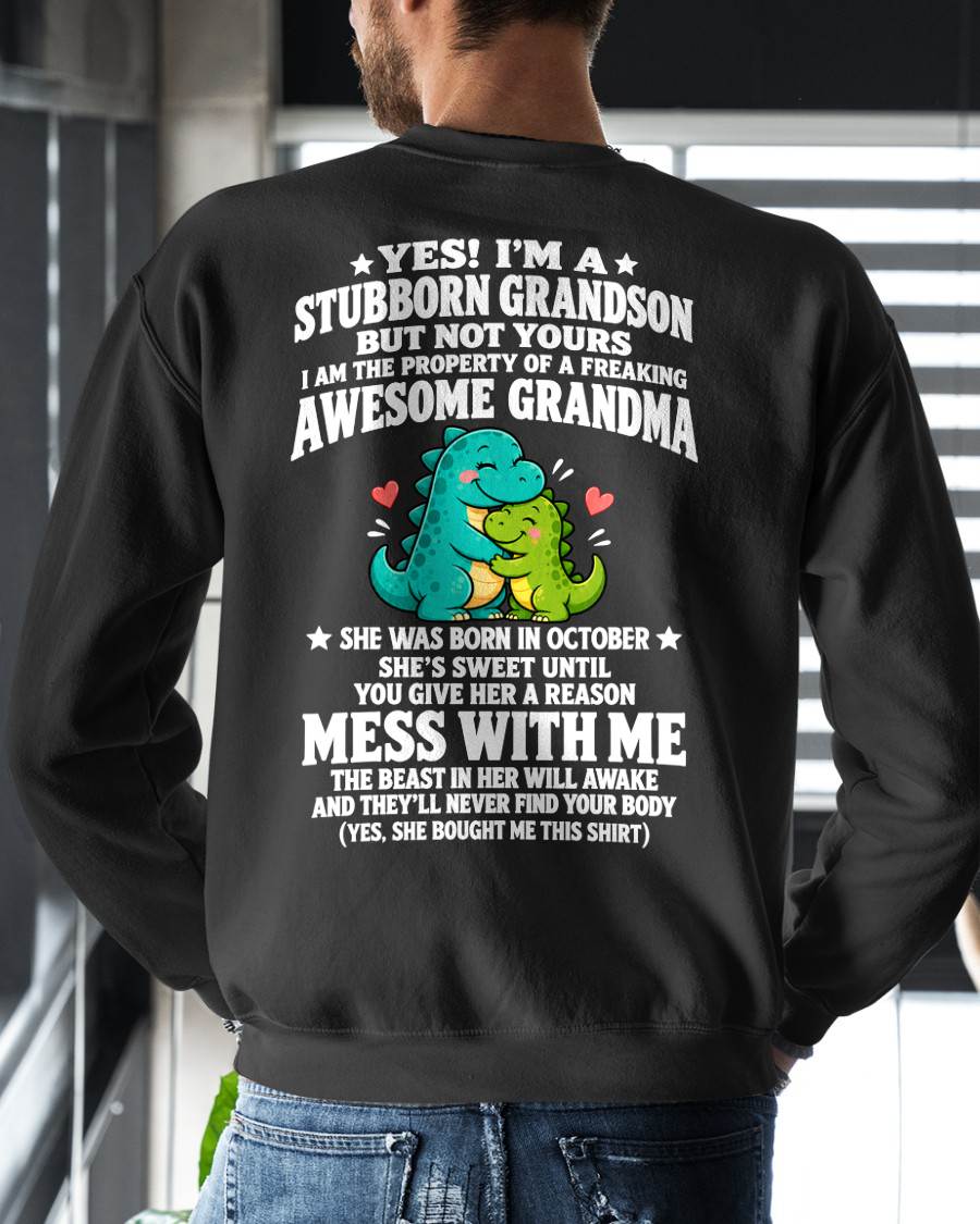 OCTOBER SHIRT Stubborn Grandson Of An Awesome Grandma - From Grandma - To Grandson - Virgo10 (SKU2610-59-10)