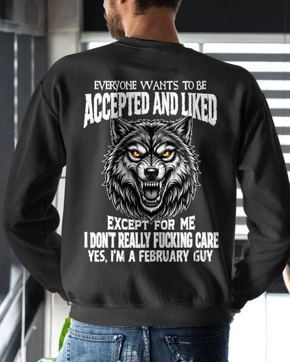 FEBRUARY SHIRT, BE ACCEPTED AND LIKED - FOR MEN-VIRGO02 (SKU2607-10-02)