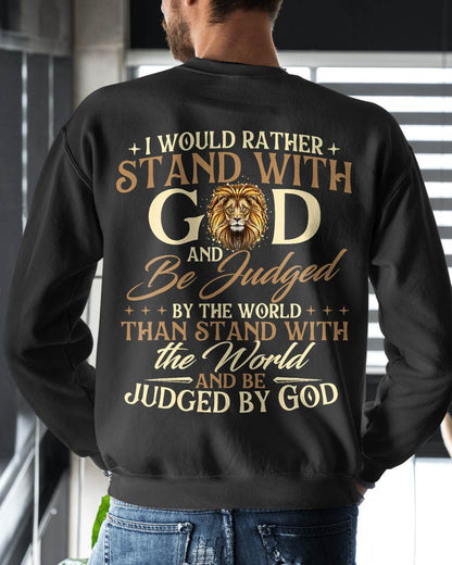 I Would Rather Stand with God - Christian Faith Religious T-Shirt - For Men - Virgo00 (SKU2807-NI-11)