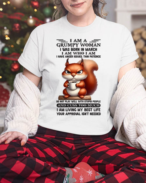 I AM A GRUMPY WOMAN, I WAS BORN IN MARCH - Virgo03 - FMA (SKU09-07-03)