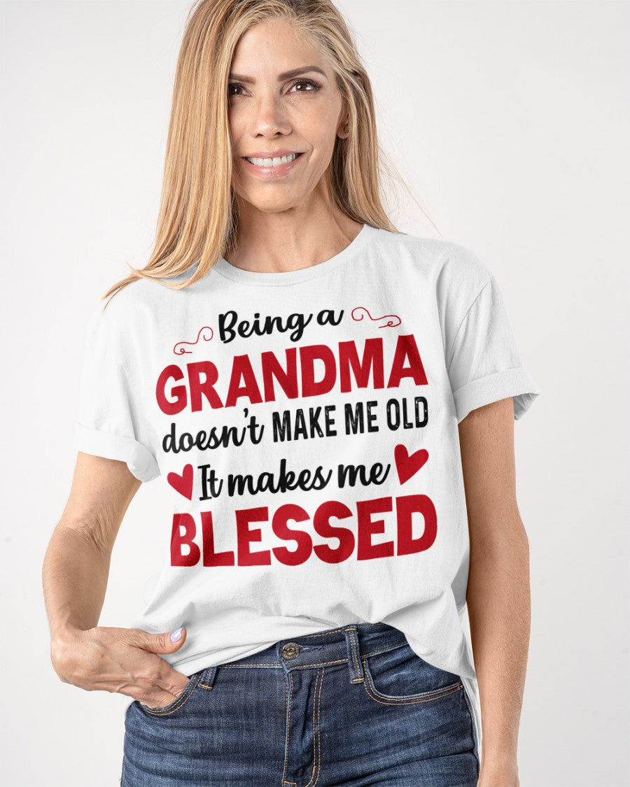 BEING A GRANDMA DOESN'T MAKE ME OLD- IT MAKES ME BLESSED virgo00 (SKU10-11)