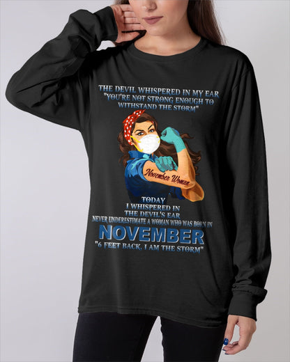 Never Underestimate A Woman Born In November – November Woman “I Am The Storm” - FMA / Virgo11 (SKU12-322-11)