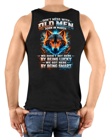 MARCH SHIRT Don't Mess With Old Men - For Men - Virgo03 (SKU2609-270-03)