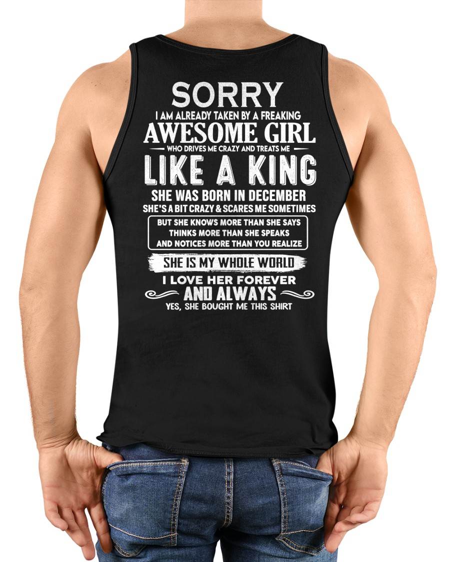 DECEMBER SHIRT Sorry, I Am Already Taken By A Freaking Awesome Girl - From Wife - To Husband - Virgo12 (SKU2602-40-12)