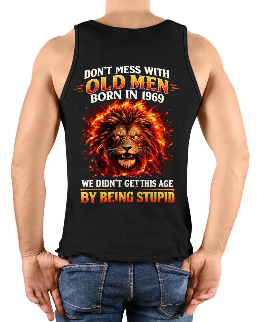 1969 SHIRT, DON'T MESS WITH OLD MEN - Virgo00 (SKU2609-241-1969)