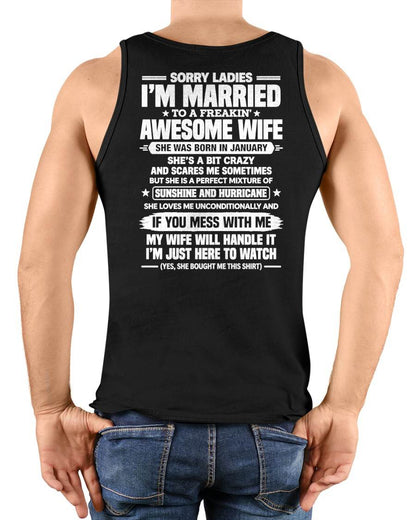 JANUARY SHIRT Sorry Ladies, I’m Married - From Wife - To Husband - Virgo01 (SKU2609-344-01)