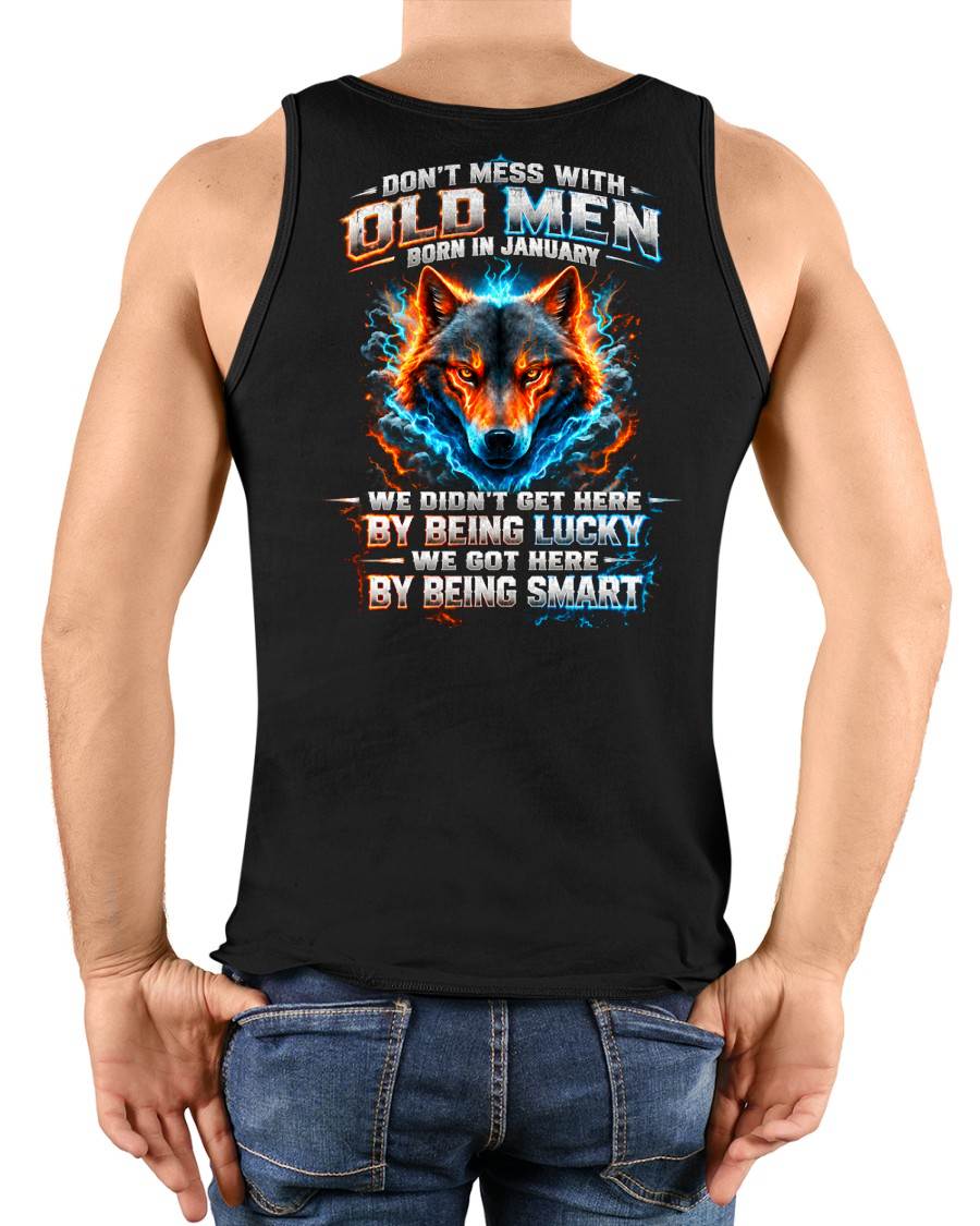 JANUARY SHIRT Don't Mess With Old Men - For Men - Virgo01 (SKU2609-270-01)