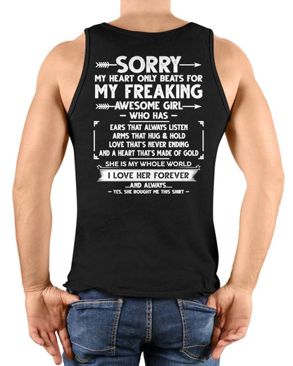 SORRY MY HEART ONLY BEATS FOR MY FREAKING AWESOME GIRL - FROM WIFE - virgo00 (SKU2603-15-00)