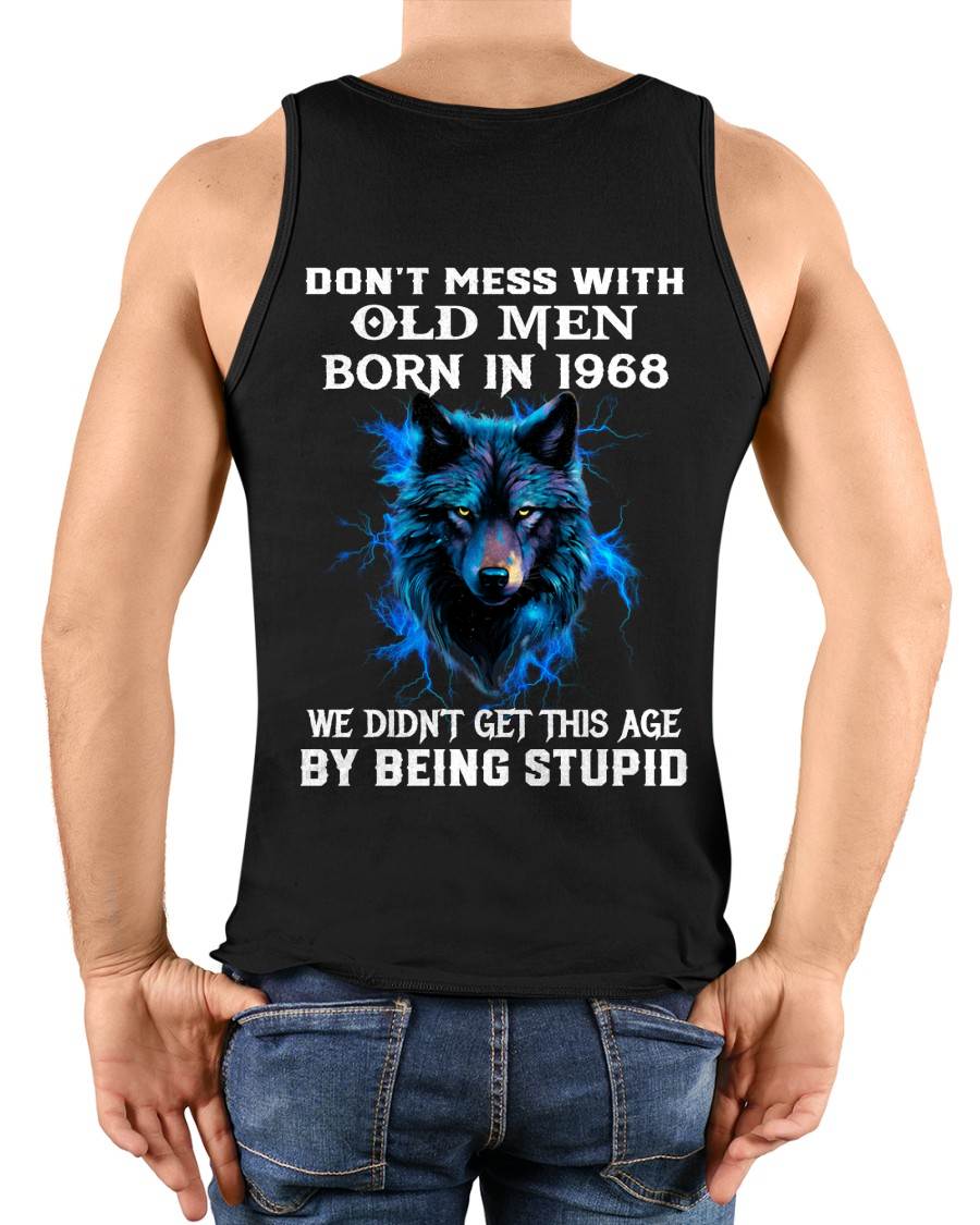 1968 SHIRT, DON'T MESS WITH OLD MEN - Virgo00 (SKU2609-232-1968)