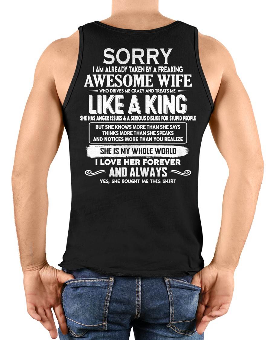 SORRY I AM ALREADY TAKEN BY A FREAKING AWESOME WIFE - GIFT FOR HUSBAND FROM WIFE - virgo00 (SKU2607-218-00)
