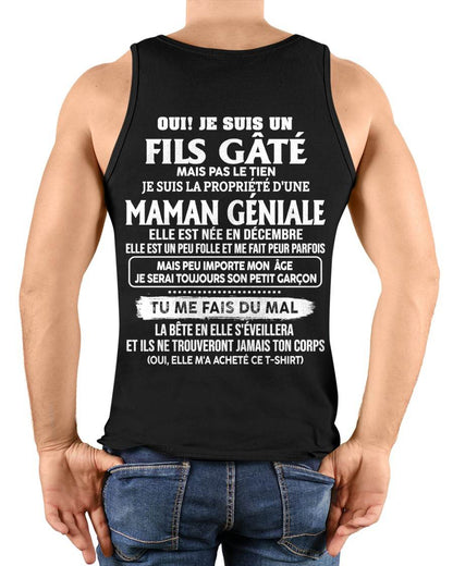 DÉCEMBRE T-SHIRT, JE SUIS UN FILS GÂTÉ - DE MAMAN À SON FILS - VIRGO12 (SKU2606-225-12)
