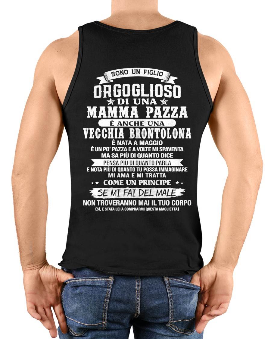 MAGGIO SHIRT, ORGOGLIOSO DI UNA MAMMA PAZZA – DALLA MAMMA AL FIGLIO – VIRGO05 (SKU2606-204-05)