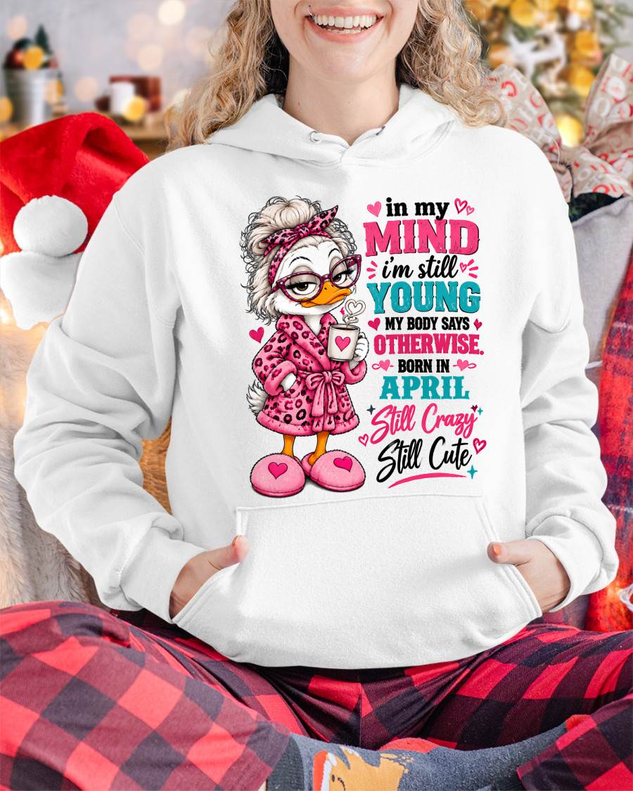 APRIL SHIRT In My Mind I'm Still Young - For Women - Virgo04 (SKU2609-219-04)