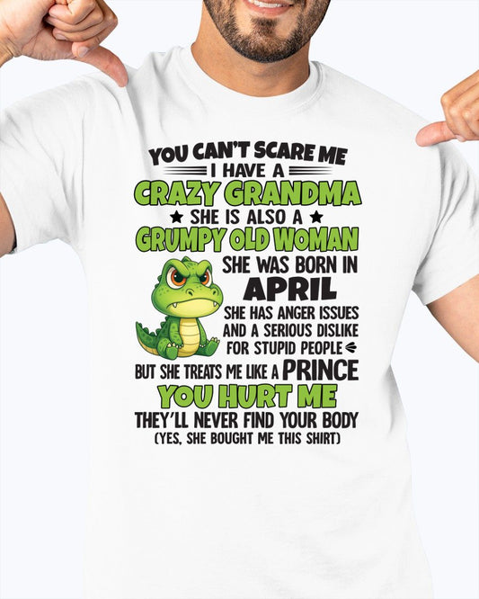 APRIL - YOU CAN'T SCARE ME - FOR GRANDSON - GIFT FROM GRANDMA - virgo04 (SKU09-85-04)