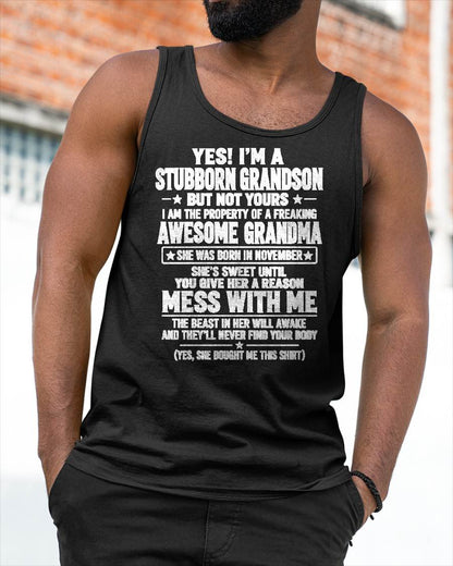 NOVEMBER SHIRT Stubborn Grandson Of An Awesome Grandma - From Grandma - To Grandson - Virgo11 (SKU2610-131-11)