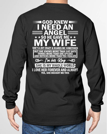 GOD KNEW I NEED AN  ANGEL SO HE GAVE ME MY WIFE - FROM WIFE - virgo00  (SKU2603-302-00)