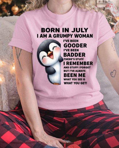 BORN IN JULY I AM A GRUMPY WOMAN Virgo07 FMA (SKU09-95-07)