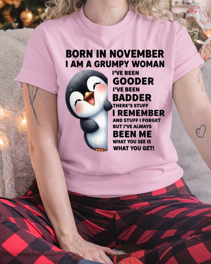 BORN IN NOVEMBER I AM A GRUMPY WOMAN Virgo11 FMA (SKU09-95-11)