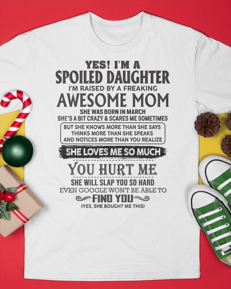 March - Spoiled Daughter - Perfect gift for daughter From Mom - virgo03 (SKU-MD01-03)