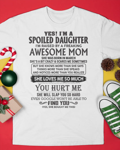 March - Spoiled Daughter - Perfect gift for daughter From Mom - virgo03 (SKU-MD01-03)