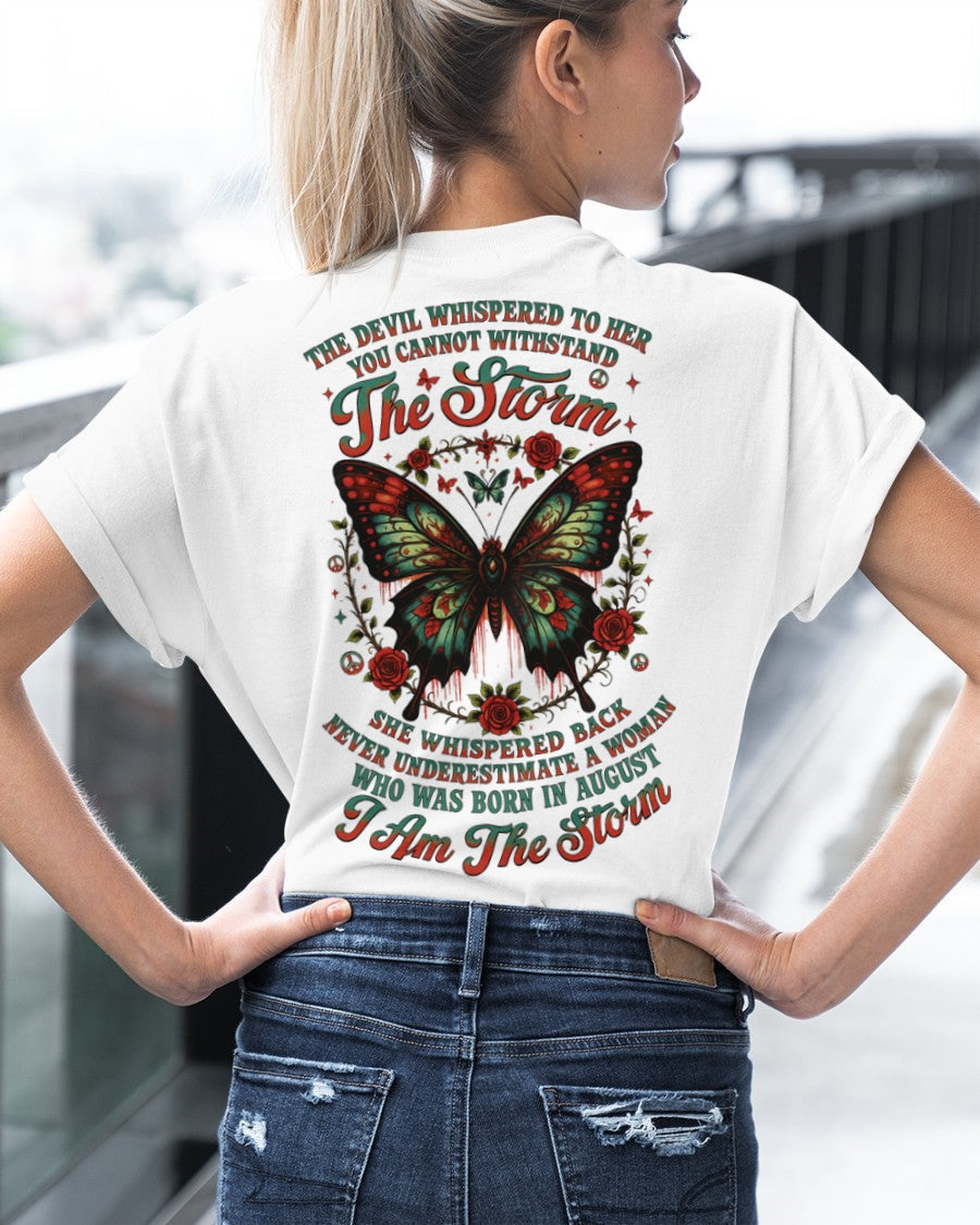 The Devil Whispered to Her – I Am the Storm August Woman Shirt - Virgo08 FMA (SKU10-72-08)