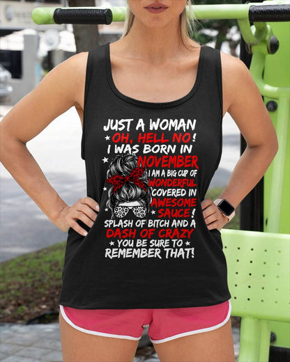 NOVEMBER SHIRT, JUST A WOMAN OH, HELL NO! – FOR WOMEN – VIRGO11 (SKU2607-259-11)