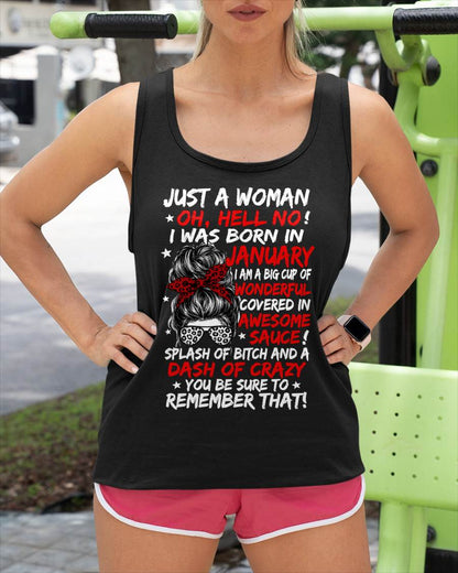 JANUARY SHIRT, JUST A WOMAN OH, HELL NO! – FOR WOMEN – VIRGO01 (SKU2607-259-01)