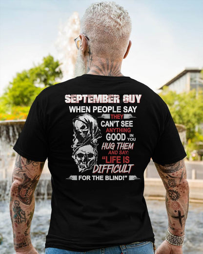 SEPTEMBER -  HUG THEM AND SAY... - BIRTHDAY T-SHIRT FOR MEN - Virgo09 (SKU12-253-09)