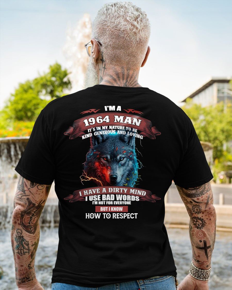 BORN IN 1964 - KNOW HOW TO RESPECT - BIRTHDAY T-SHIRT FOR MEN - Us1964 (SKU12-286-1964)