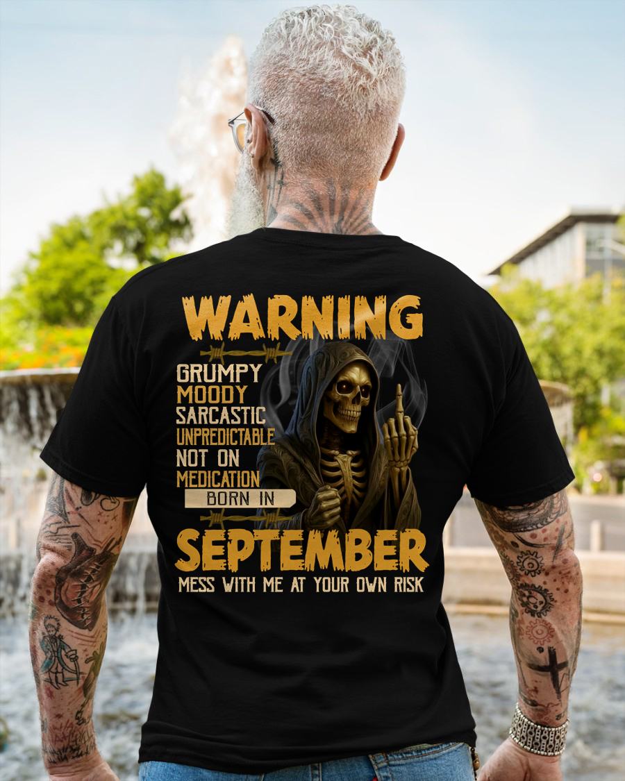 SEPTEMBER - WARNING GRUMPY MOODY - BIRTHDAY T-SHIRT FOR MEN - Virgo09 (SKU26T-01-07-09)