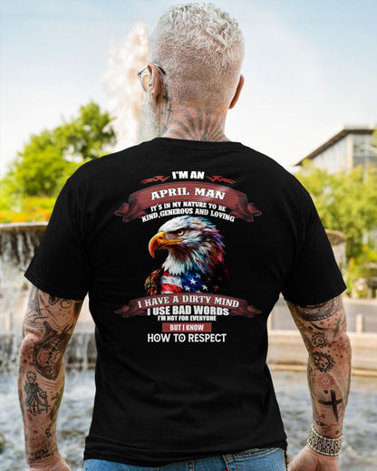APRIL - KNOW HOW TO RESPECT - BIRTHDAY T-SHIRT FOR MEN - Virgo04 (SKU12-311-04)