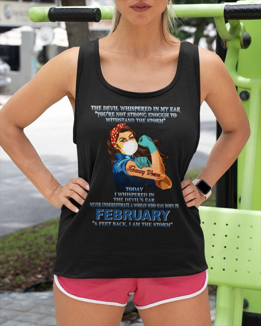 Never Underestimate A Woman Born In February – February Woman “I Am The Storm” - FMA / Virgo02 (SKU12-322-02)