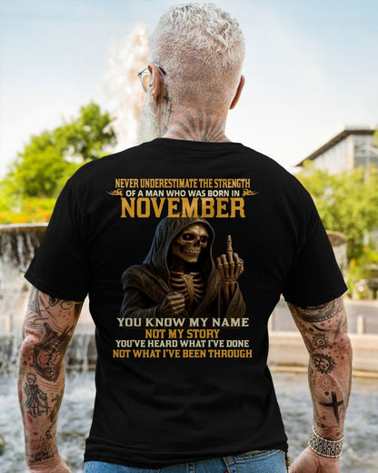 NOVEMBER - NEVER UNDERESTIMATE - BIRTHDAY T-SHIRT FOR MEN - Virgo11 (SKU26T-01-06-11)
