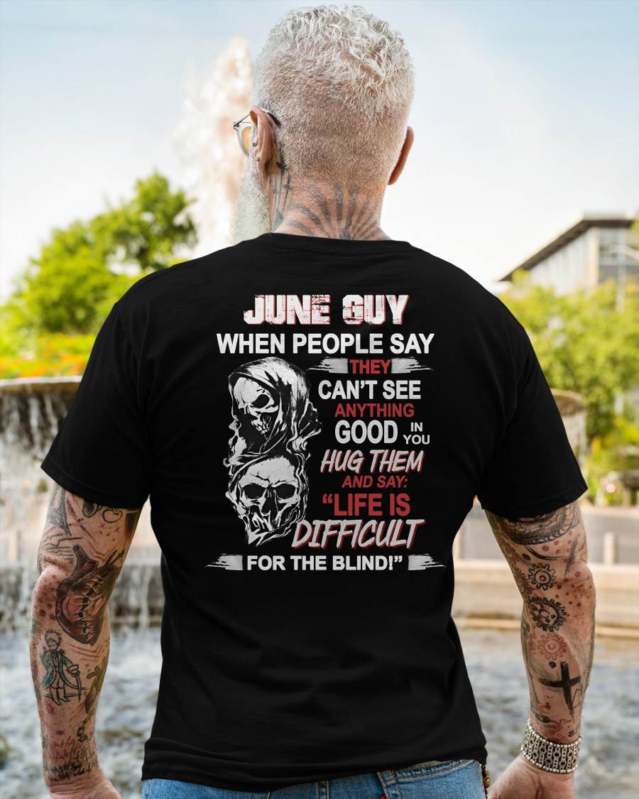 JUNE -  HUG THEM AND SAY... - BIRTHDAY T-SHIRT FOR MEN - Virgo06 (SKU12-253-06)