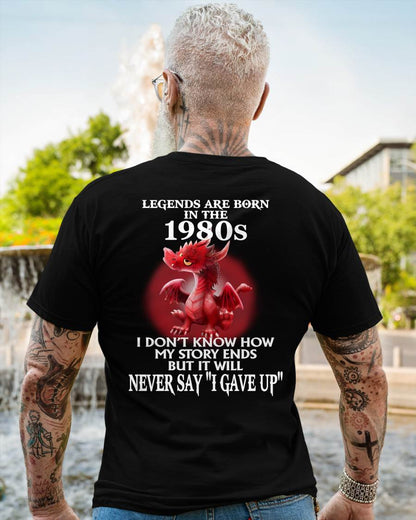 1980s - NEVER SAY GIVE UP - BIRTHDAY T-SHIRT FOR MEN - Virgo00 (SKU12-163-1980)