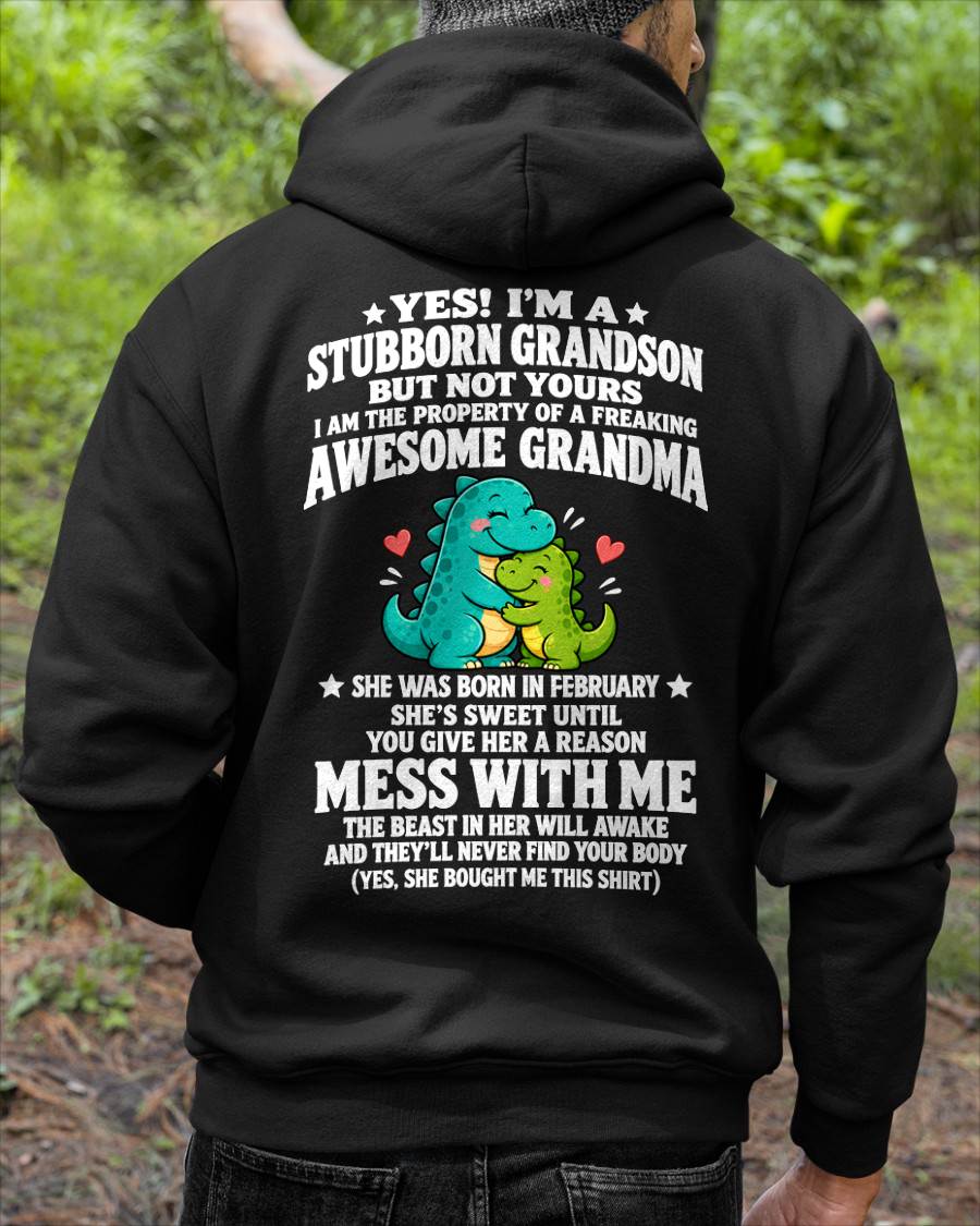 FEBRUARY SHIRT Stubborn Grandson Of An Awesome Grandma - From Grandma - To Grandson - Virgo02 (SKU2610-59-02)