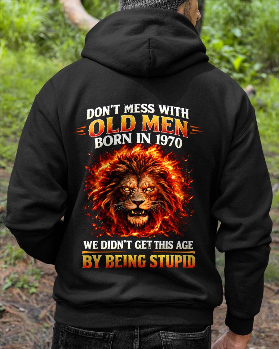 1970 SHIRT, DON'T MESS WITH OLD MEN - Virgo00 (SKU2609-241-1970)