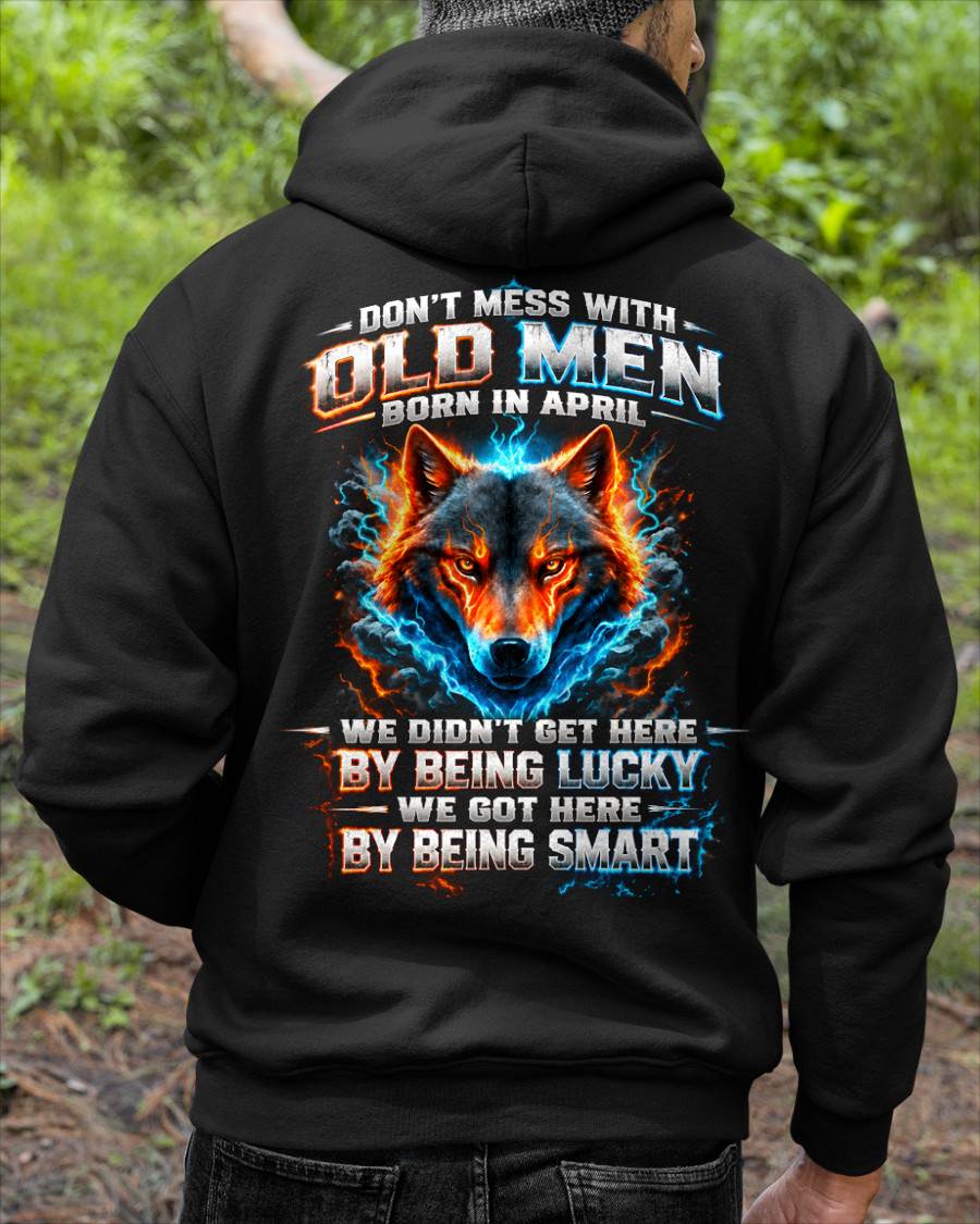 APRIL SHIRT Don't Mess With Old Men - For Men - Virgo04 (SKU2609-270-04)