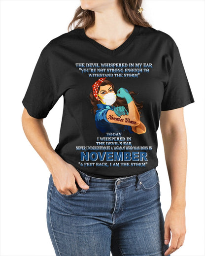 Never Underestimate A Woman Born In November – November Woman “I Am The Storm” - FMA / Virgo11 (SKU12-322-11)