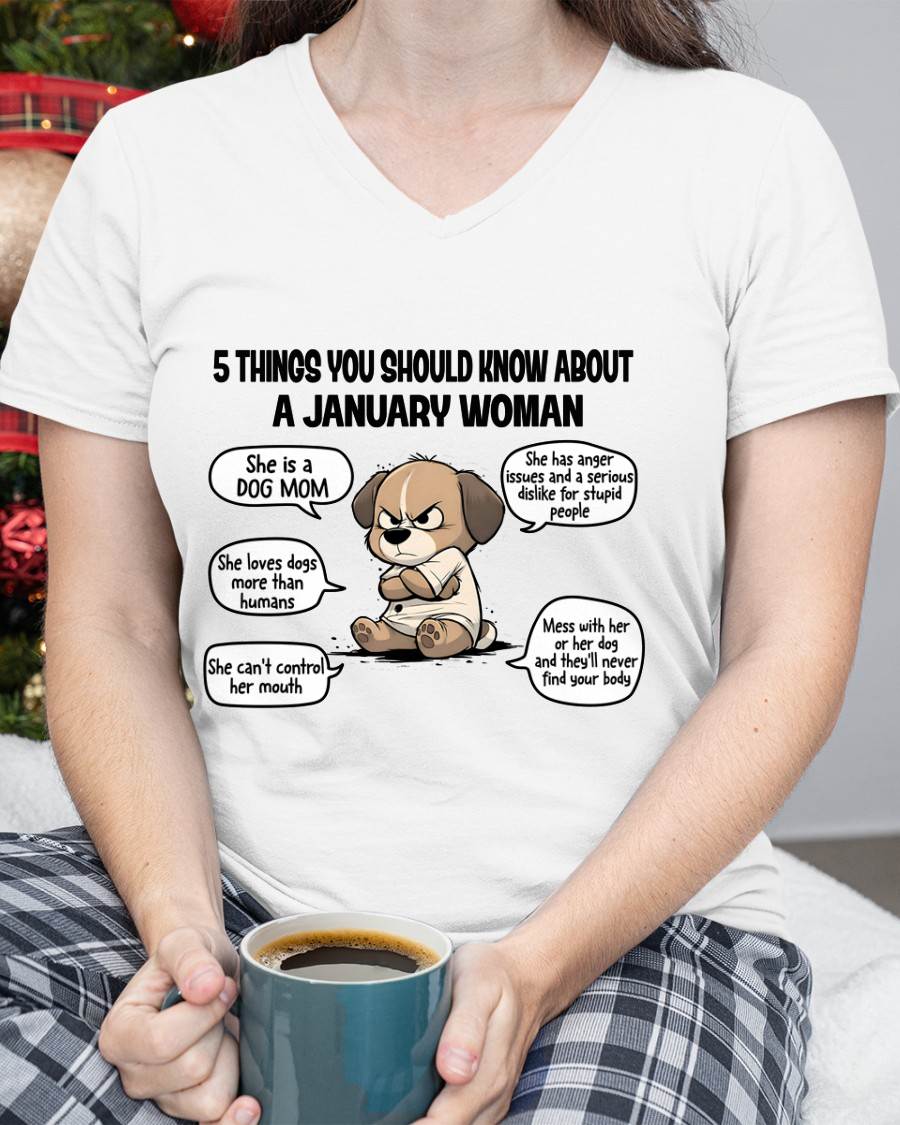 JANUARY SHIRT, 5 THINGS YOU SHOULD KNOW ABOUT THIS WOMAN - Virgo01 (SKU2604-311-01)