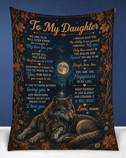 TO MY DAUGHTER - GIFT FOR DAUGHTER - Sherpa Fleece Blanket From Mom (SKU2607-212)