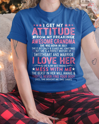 I GET MY ATTITUDE FROM MY GRANDMA JULY EDITION – FROM GRANDMA TO GRANDDAUGHTER virgo07 (SKU07-163-07)