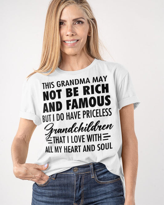 THIS GRANDMA MAY NOT BE RICH AND FAMOUS BUT I DO HAVE PRICELESS Grandchildren - from grandma virgo00