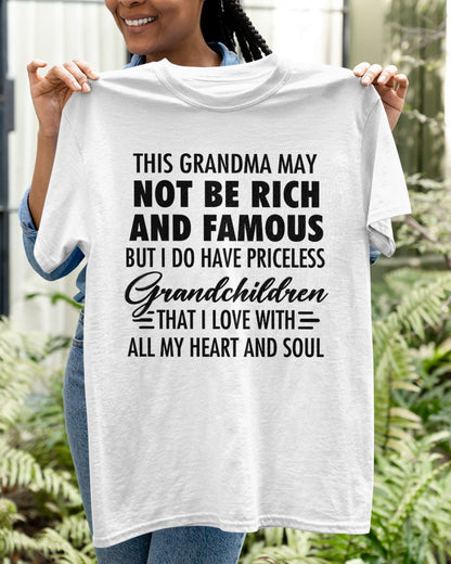 THIS GRANDMA MAY NOT BE RICH AND FAMOUS BUT I DO HAVE PRICELESS Grandchildren - from grandma virgo00