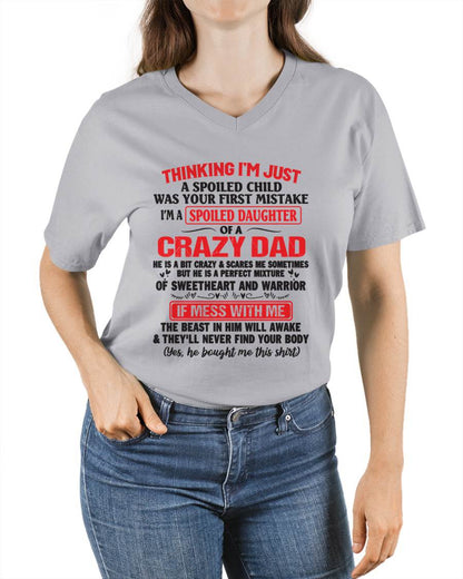 I AM A SPOILED CHILD WAS YOUR FIRST MISTAKE - FROM DAD - Virgo00